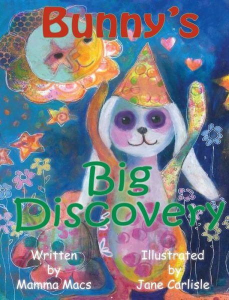 Cover for Mamma Macs · Bunny's Big Discovery (Inbunden Bok) (2015)