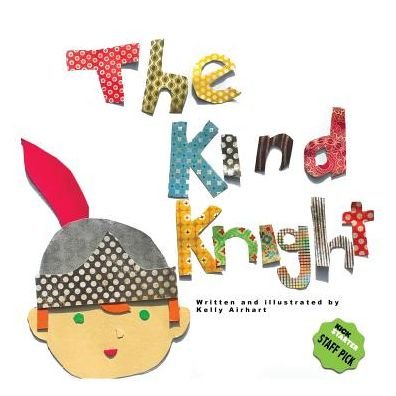 Cover for Kelly Airhart · The Kind Knight (Paperback Book) (2015)