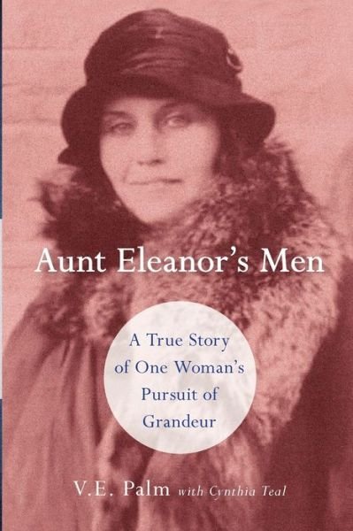 Cover for V.E. Palm · Aunt Eleanor's Men (Paperback Book) (2017)