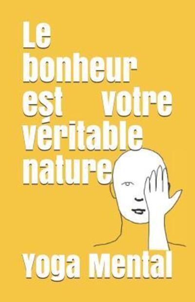 Cover for 108 · Le bonheur est votre véritable nature (Paperback Book) (2019)