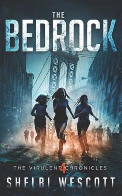 Shelbi Wescott · The Bedrock (Paperback Book) (2019)