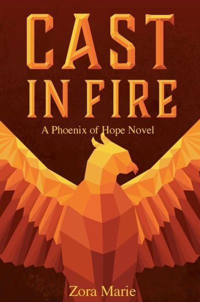 Cover for Zora Marie · Cast in Fire (Paperback Book) (2021)
