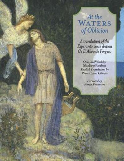 At The Waters of Oblivion - Marjorie Boulton - Boeken - Independently Published - 9781092643009 - 4 april 2019