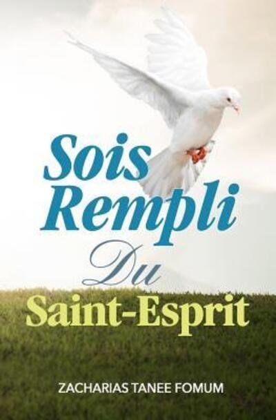 Cover for Zacharias Tanee Fomum · Sois Rempli du Saint-Esprit (Paperback Bog) (2019)