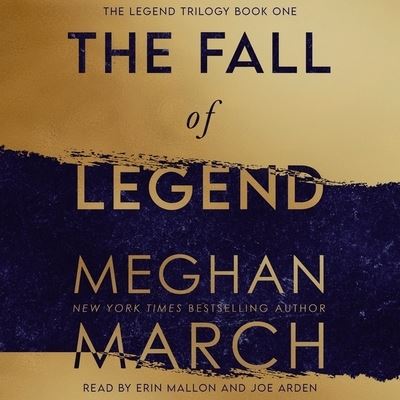 Cover for Meghan March · The Fall of Legend : Legend Trilogy, Book 1 (MP3-CD) (2020)