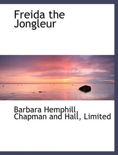 Cover for Barbara Hemphill · Freida the Jongleur (Taschenbuch) (2010)