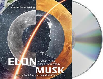 Cover for Anna Crowley Redding · Elon Musk A Mission to Save the World (CD) (2019)