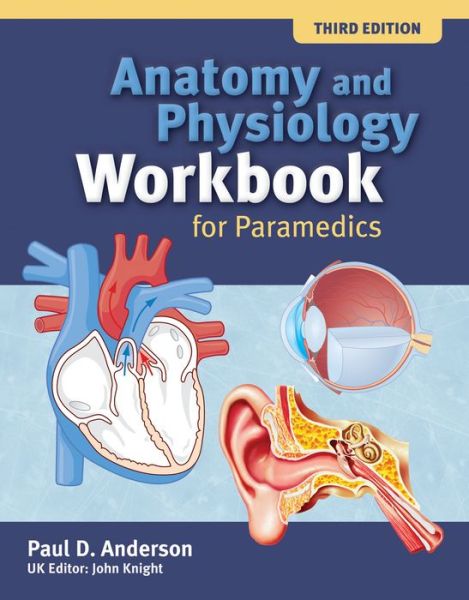 Cover for Paul D. Anderson · Anatomy and Physiology Workbook for Paramedics (Paperback Book) [United Kingdom, 3 edition] (2019)