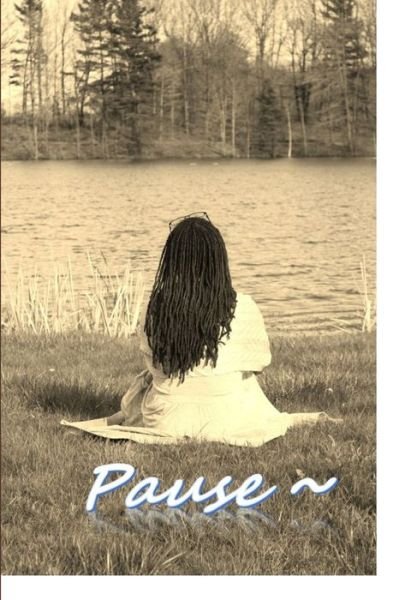 Cover for Mia Bell · Pause~ (Paperback Bog) (2013)