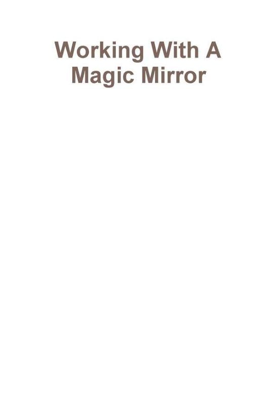 Cover for Draja Mickaharic · Working with a Magic Mirror (Paperback Book) (2013)