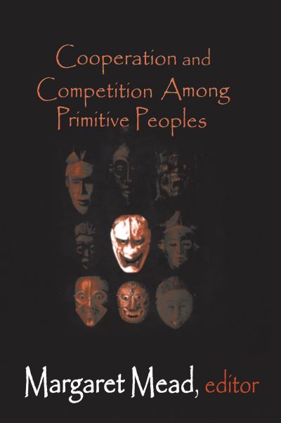 Cover for Margaret Mead · Cooperation and Competition Among Primitive Peoples (E-Book) (2018)