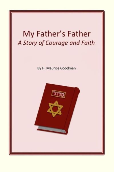 Cover for H Maurice Goodman · My Father's Father (Paperback Book) (2016)