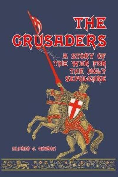 Cover for Alfred J Church · The Crusaders (Paperback Book) (2024)
