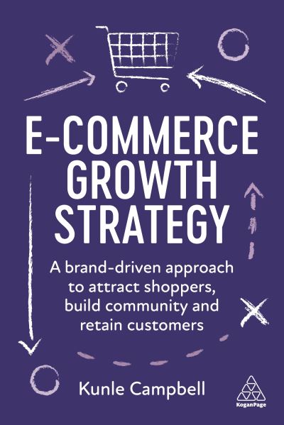 Cover for Kogan Page · E-Commerce Growth Strategy (Hardcover Book) (2023)