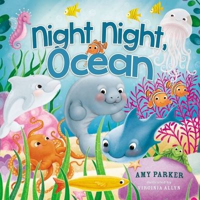 Cover for Amy Parker · Night Night, Ocean - Night Night (Board book) (2023)