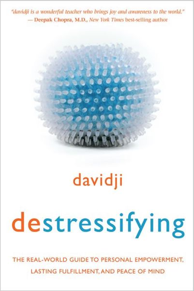 Cover for Davidji · Destressifying: the Real-world Guide to Personal Empowerment, Lasting Fulfillment, and Peace of Mind (Pocketbok) (2015)