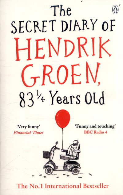 Cover for Hendrik Groen · The Secret Diary of Hendrik Groen, 83¼ Years Old (Taschenbuch) (2017)