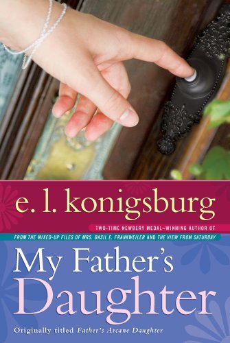 Cover for E.l. Konigsburg · My Father's Daughter (Paperback Bog) [Reprint edition] (2008)