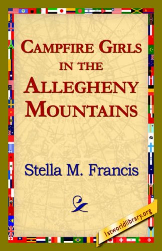 Stella M. Francis · Campfire Girls in the Allegheny Mountains (Hardcover Book) (2006)