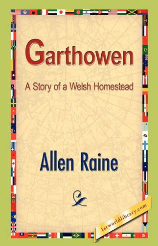 Cover for Allen Raine · Garthowen (Hardcover Book) (2008)