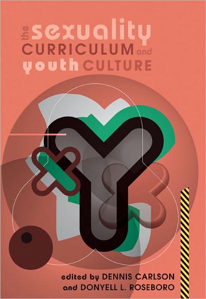 Cover for The Sexuality Curriculum and Youth Culture - Counterpoints (Paperback Book) [New edition] (2011)