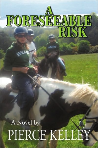 Cover for Pierce Kelley · A Foreseeable Risk (Paperback Book) (2009)