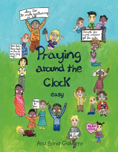 Cover for Ana Soria Galvarro · Praying Around the Clock Easy (Paperback Book) (2009)