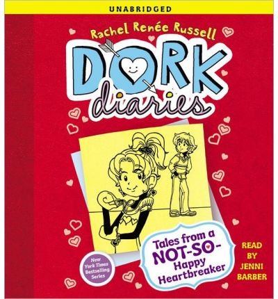 Cover for Rachel Renée Russell · Dork Diaries 6: Tales from a Not-so-happy Heartbreaker (Audiobook (CD)) [Unabridged edition] (2013)