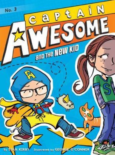 Cover for Stan Kirby · Captain Awesome and the new kid (Book) [1st edition] (2012)