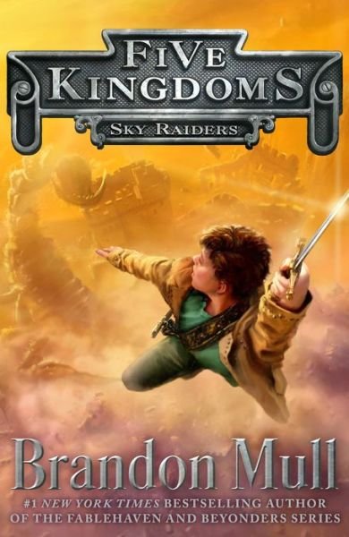 Cover for Brandon Mull · Sky Raiders (Hardcover bog) (2014)