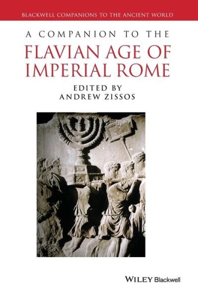 Cover for A Zissos · A Companion to the Flavian Age of Imperial Rome - Blackwell Companions to the Ancient World (Innbunden bok) (2016)