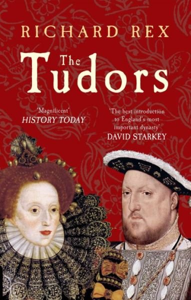 Cover for Richard Rex · The Tudors (Paperback Book) [3 Revised edition] (2012)
