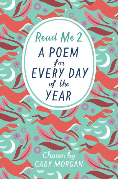 Cover for Gaby Morgan · Read Me 2: A Poem For Every Day of the Year (Paperback Book) [New edition] (2015)