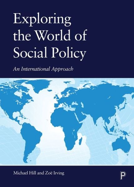 Cover for Michael Hill · Exploring the World of Social Policy: An International Approach (Paperback Book) (2020)