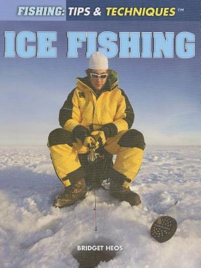 Cover for Bridget Heos · Ice fishing (Book) [1st edition] (2011)