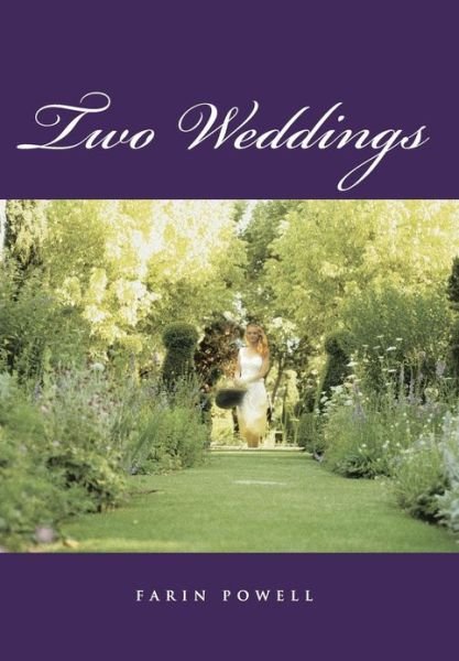 Cover for Farin Powell · Two Weddings (Hardcover Book) (2011)