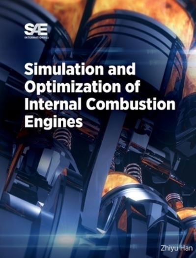 Cover for Zhiyu Han · Simulation and Optimization of Internal Combustion Engines (Paperback Book) (2021)