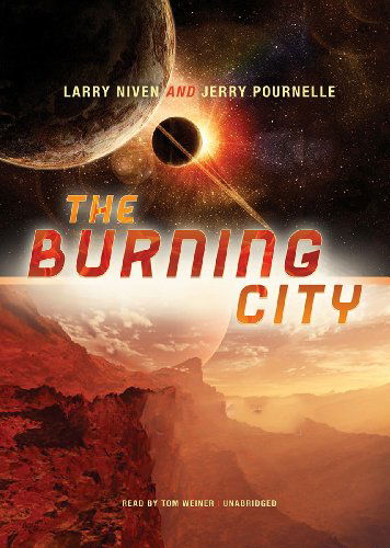 Cover for Jerry Pournelle · The Burning City (Golden Road Series, Book 1) (Audiobook (CD)) [Unabridged edition] (2012)