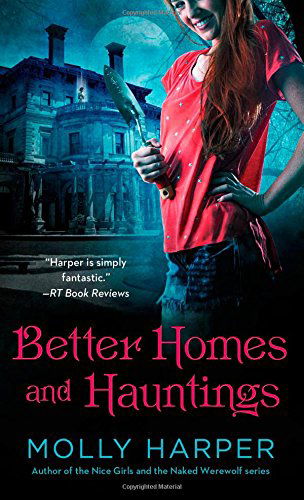 Cover for Molly Harper · Better Homes and Hauntings (Paperback Book) (2014)