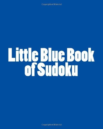 Cover for Praveen Puri · Little Blue Book of Sudoku: a Collection of Easy to Moderate Sudoku Puzzles (Paperback Book) [Act edition] (2012)