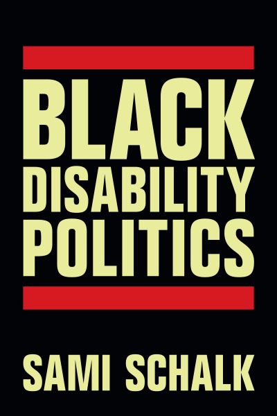 Cover for Sami Schalk · Black Disability Politics (Paperback Book) (2022)