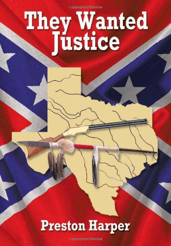 Cover for Preston Harper · They Wanted Justice (Hardcover Book) (2013)