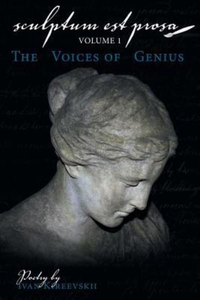Cover for Ivan Kireevskii · Sculptum Est Prosa The Voices of Genius (Paperback Book) (2019)