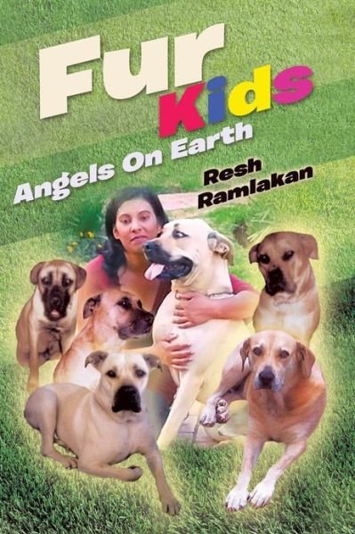 Cover for Resh Ramlakan · Fur Kids: Angels on Earth (Paperback Book) (2013)