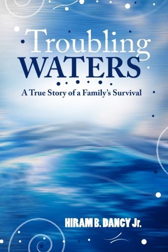 Cover for Hiram B Dancy Jr · Troubling Waters (Paperback Book) (2013)