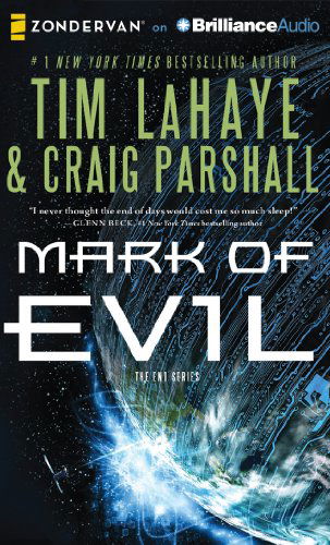 Cover for Craig Parshall · Mark of Evil (The End) (Audiobook (CD)) [Unabridged edition] (2014)