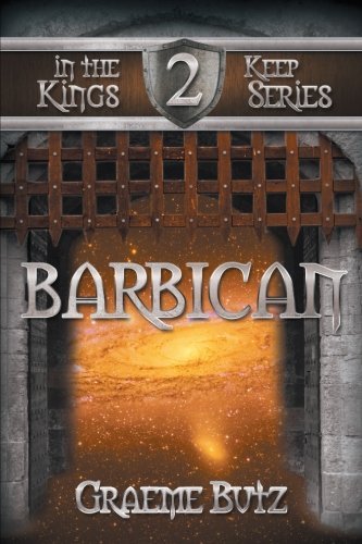Cover for Graeme Butz · Barbican: Book 2 in the Kings Keep Series (Paperback Bog) (2013)