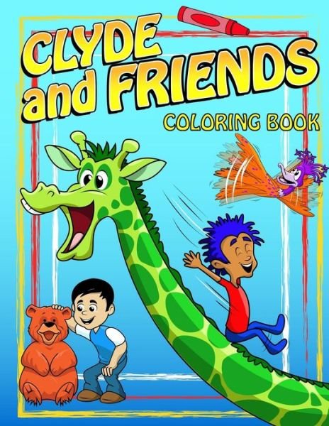 Cover for Russ Towne · Clyde and Friends Coloring Book (Pocketbok) (2013)