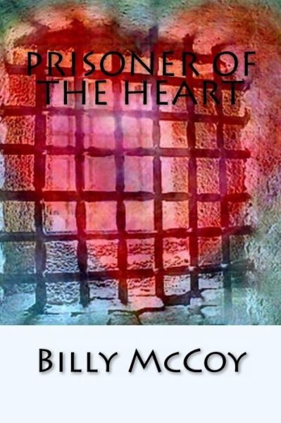 Cover for Billy Mccoy · Prisoner of the Heart (Taschenbuch) (2014)
