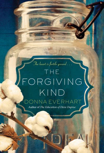 Cover for Donna Everhart · The Forgiving Kind (Paperback Book) (2019)